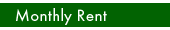 Monthly Rent